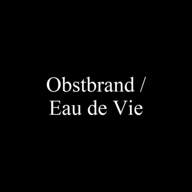 Kategorie Obstbrand / Eau de Vie
